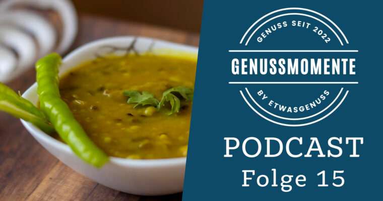 Unser letzter Genussmoment #2