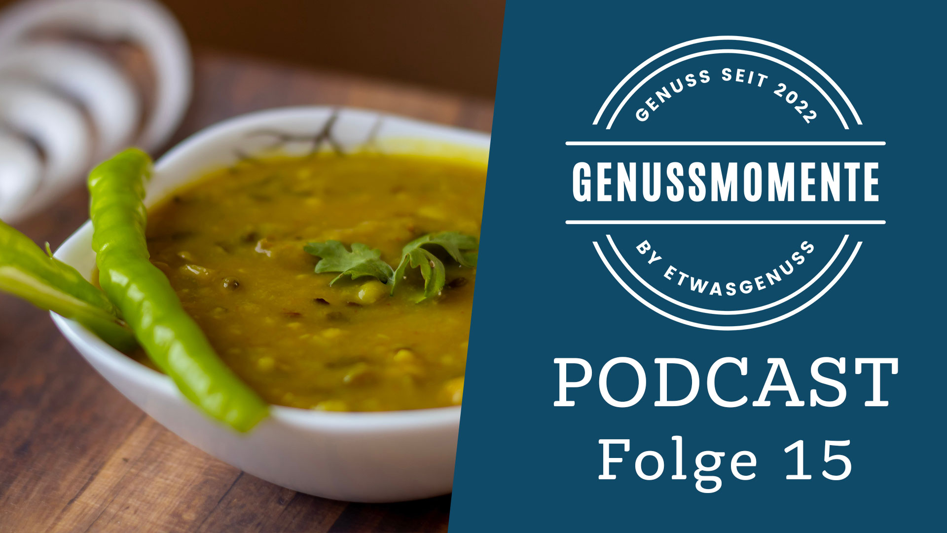 Unser letzter Genussmoment #2