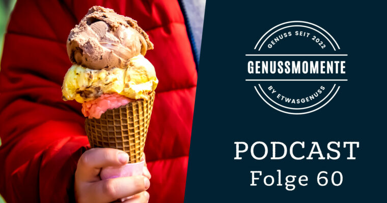 Genüsse unserer Kindheit