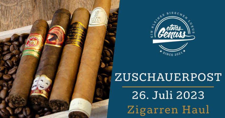 Zigarren Haul vom 26. Juli 2023